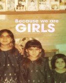 Because We Are Girls Free Download