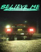 Believe Me: The Abduction of Lisa McVey Free Download