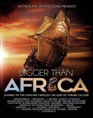 poster_bigger-than-africa_tt8110440.jpg Free Download