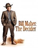 Bill Maher: The Decider poster