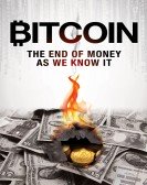 Bitcoin: The End of Money as We Know It Free Download
