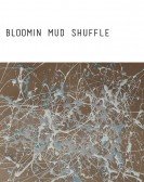 Bloomin Mud Shuffle Free Download