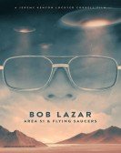 Bob Lazar: Area 51 & Flying Saucers (2018) Free Download