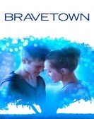 Bravetown (2015) Free Download