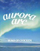 BUMP OF CHICKEN TOUR 2019 aurora ark TOKYO DOME Free Download