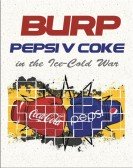 Burp! Pepsi v. Coke in the Ice-Cold War Free Download