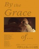By the Grace of... Free Download