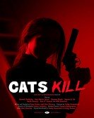 Cats Kill poster