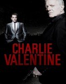 Charlie Valentine poster
