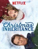 Christmas Inheritance (2017) Free Download