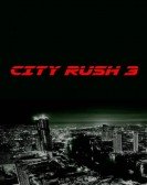 City Rush 3 poster