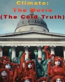 Climate : The Movie (The Cold Truth) Free Download