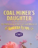 Coal Miner's Daughter: A Celebration of the Life and Music of Loretta Lynn Free Download