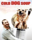Cold Dog Soup poster