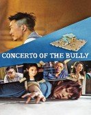 poster_concerto-of-the-bully_tt7762772.jpg Free Download