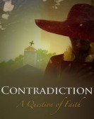 Contradiction: A Question of Faith Free Download