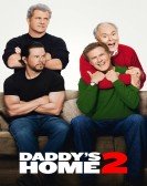 Daddy's Home 2 (2017) Free Download