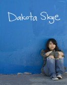 Dakota Skye poster