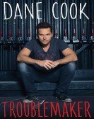 Dane Cook: Troublemaker Free Download