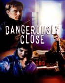 Dangerously Close Free Download