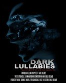 Dark Lullabies: An Anthology by Michael Coulombe poster