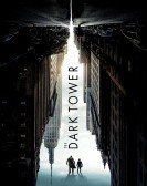 The Dark Tower (2017) Free Download