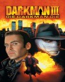 Darkman III: Die Darkman Die Free Download