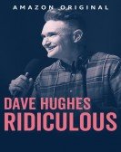 Dave Hughes: Ridiculous Free Download