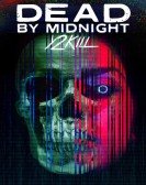 Dead by Midnight (Y2Kill) Free Download