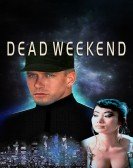 Dead Weekend Free Download