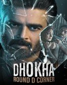 Dhokha: Round D Corner Free Download