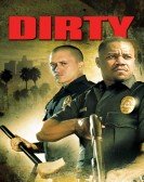 Dirty (2005) poster