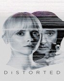 Distorted (2018) poster