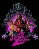 Don't Fuck in the Woods 2 Free Download