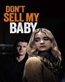 Don't Sell My Baby Free Download