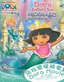 Dora the Explorer: Dora Saves the Mermaids Free Download