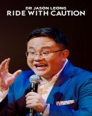 Dr Jason Leong: Ride with Caution Free Download