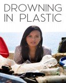 Drowning in Plastic Free Download