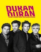 Duran Duran: There's Something You Should Know Free Download