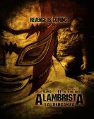 El Alambrista: La Venganza poster