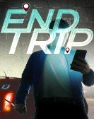 End Trip (2018) poster