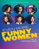 Even More Funny Women of a Certain Age Free Download