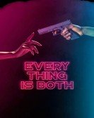 poster_everything-is-both_tt14783444.jpg Free Download