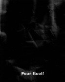 poster_fear-itself_tt4573906.jpg Free Download