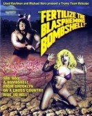 Fertilize the Blaspheming Bombshell! poster