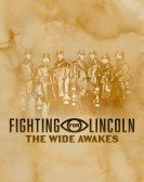Fighting for Lincoln: The Wide Awakes Free Download