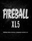Fireball Xl5 poster