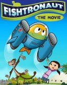 Fishtronaut: The Movie poster