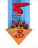 poster_five-elements-ninjas_tt0084921.jpg Free Download