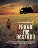 Frank the Bastard poster